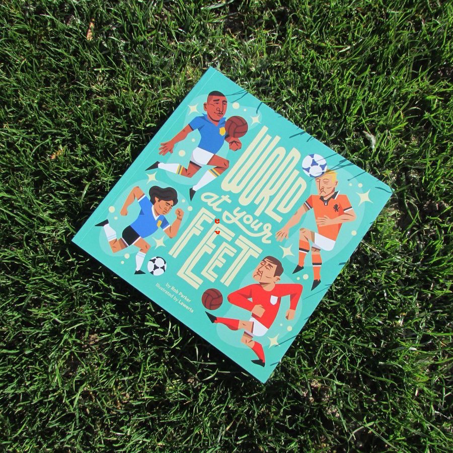 World At Your Feet football picture book